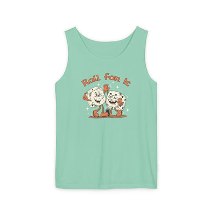 Roll for It - Comfort Colors - Dice Tank Top