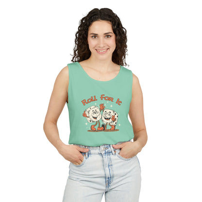 Roll for It - Comfort Colors - Dice Tank Top