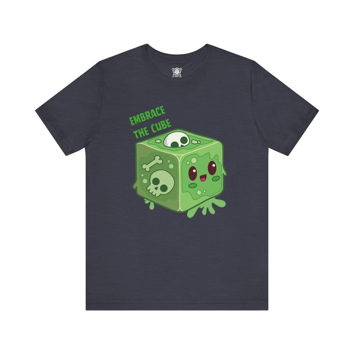 Embrace the Cube - Gelatinous Cube Tee