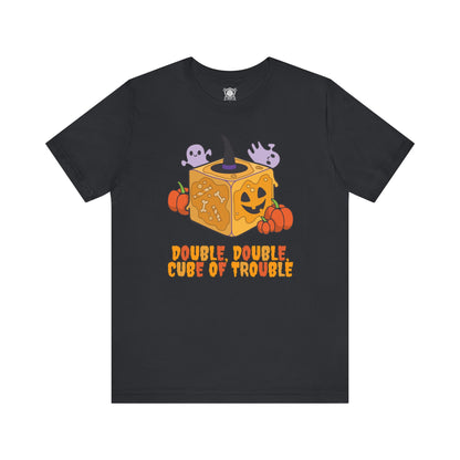 Double, Double, Cube of Trouble Halloween Tee