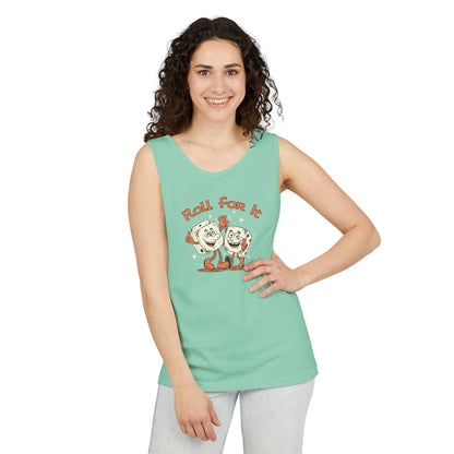 Roll for It - Comfort Colors - Dice Tank Top