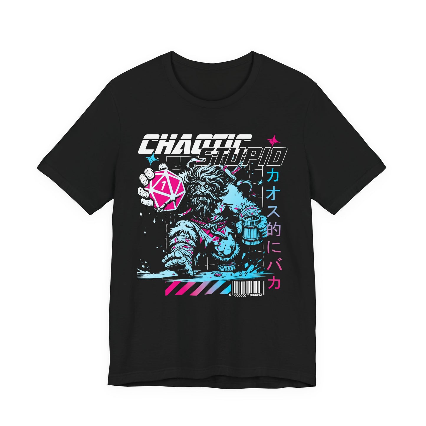 Chaotic Stupid T-Shirt