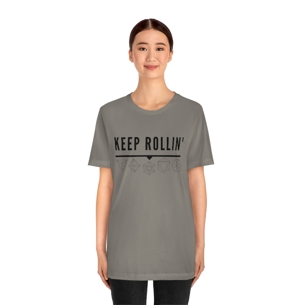 Keep Rollin' Tee