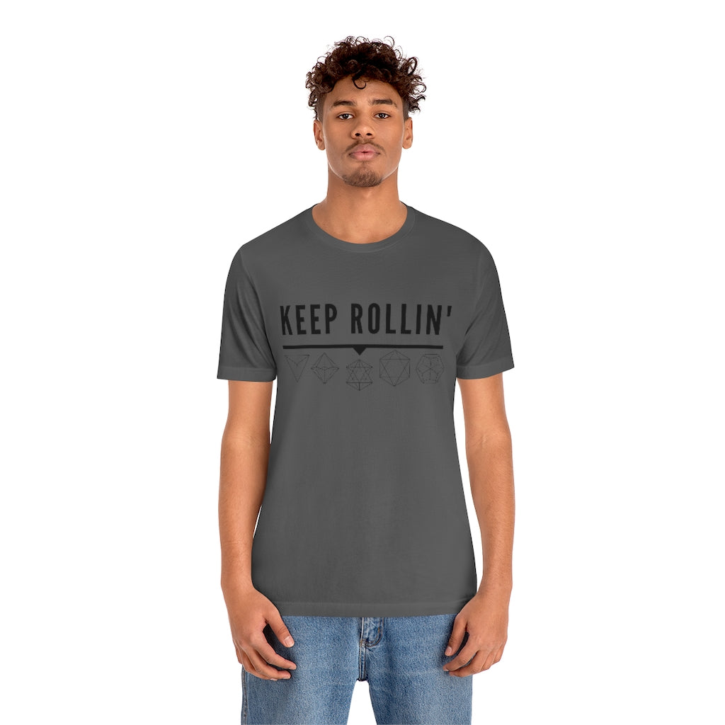 Keep Rollin' Tee