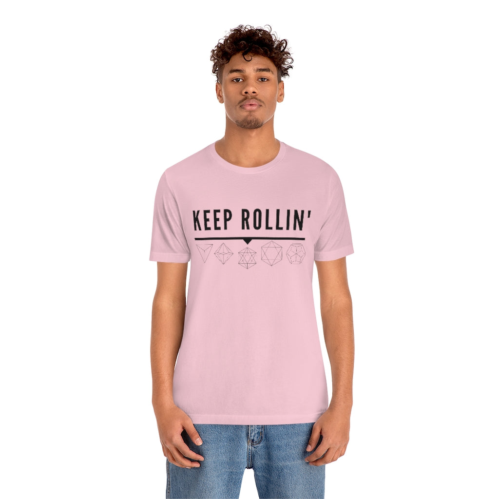 Keep Rollin' Tee