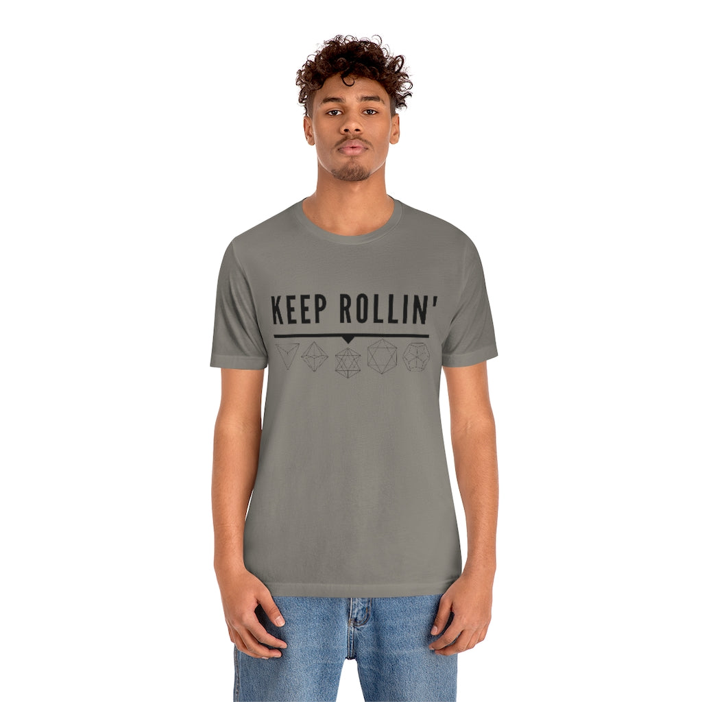 Keep Rollin' Tee