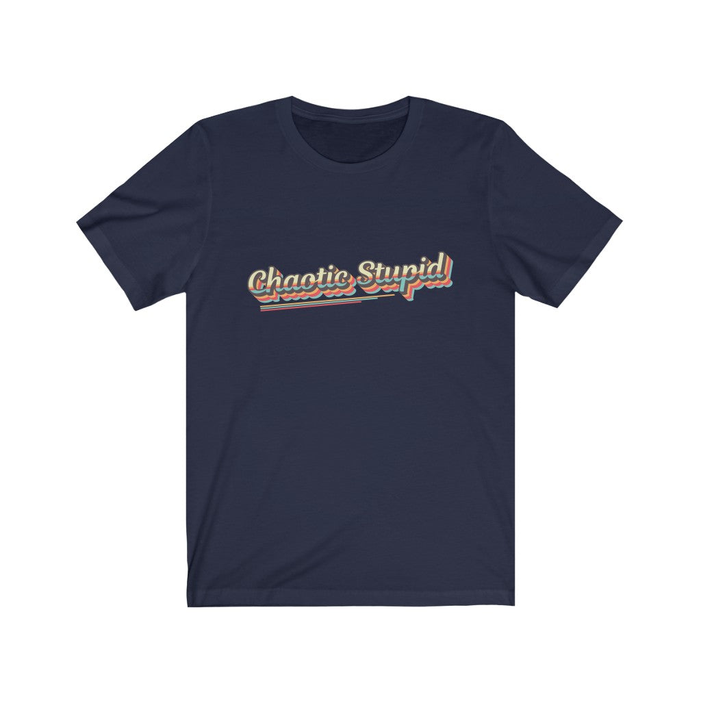 Chaotic Stupid Retro Tee