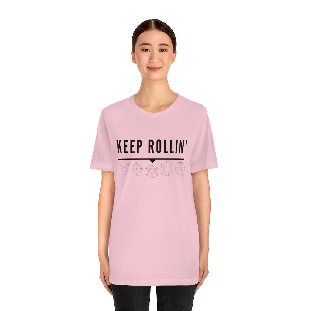 Keep Rollin' Tee