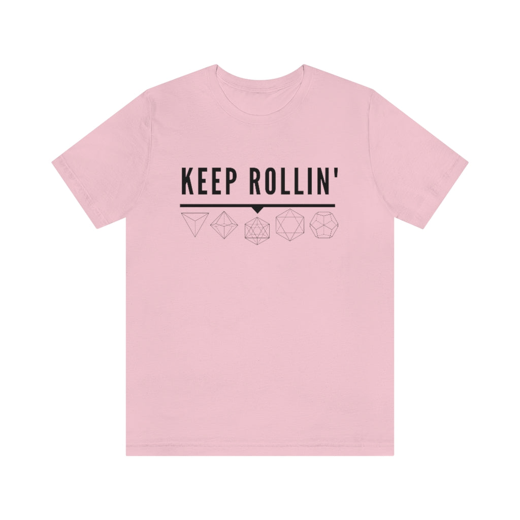 Keep Rollin' Tee